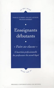 Enseignants débutants : "Faire ses classes"