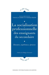 La socialisation professionnelle des enseignants du secondaire
