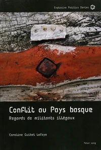 Conflit au Pays basque : regards de militants illégaux
