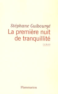 La première nuit de tranquillité