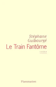 Le Train Fantome