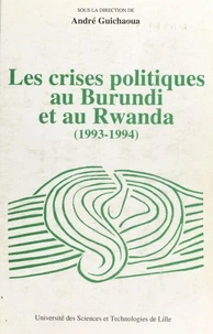 Les crises politiques au Burundi et au Rwanda