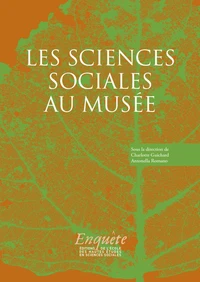 Les sciences sociales au musée