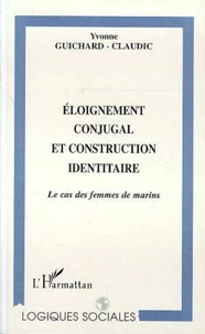 Eloignement conjugal et construction identaire : le cas des femmes de marins