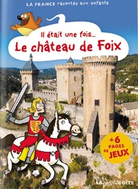 Il était une fois le château de Foix
