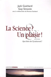 La science ? Un plaisir !
