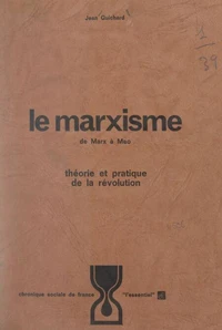Le marxisme, de Marx à Mao