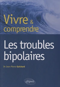 Les troubles bipolaires