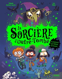 La Sorcière d’Outre-Tombe