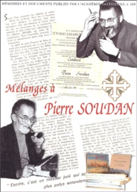 Mélanges dédiés à la mémoire de Pierre Soudan