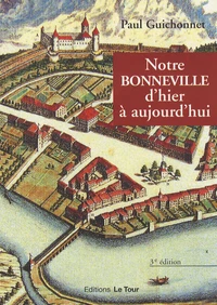 Notre Bonneville d'hier à aujourd'hui