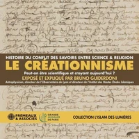 Le Créationnisme – Histoire du conflit des savoirs entre science et religion