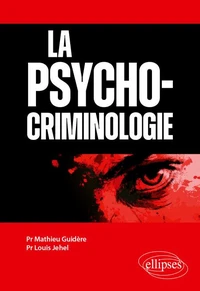 La psychocriminologie
