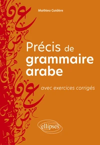 Précis de grammaire arabe avec exercices corrigés