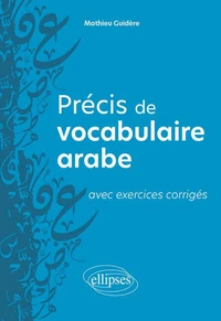 Précis de vocabulaire arabe