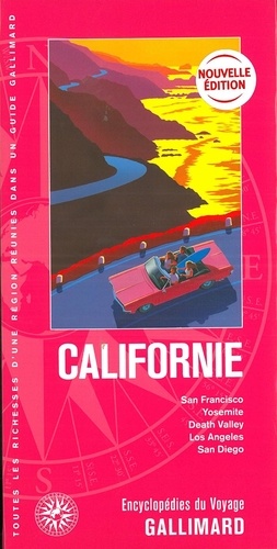  Guides Gallimard - Californie - San Francisco, Yosemite, Death Valley, Los Angeles, San Diego.
