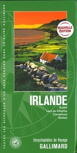  Guides Gallimard - Irlande - Dublin, lacs de Killarney, Connemara, Belfast.