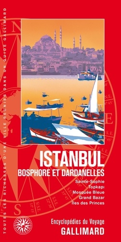 Istanbul. Bosphore et Dardanelles