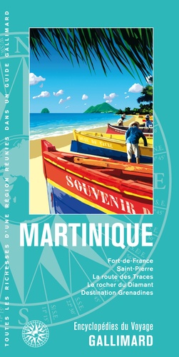 Martinique. Fort-de-France, Saint-Pierre, la route des Traces, le rocher du Diamant, destination Grenadines