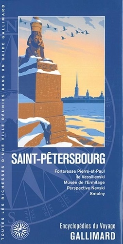 Saint-Pétersbourg. Forteresse Pierre-et-Paul, île Vassilievski, musée de l'Ermitage, perspective Nevski, Smolny