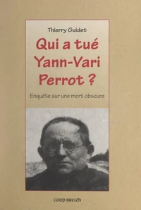 Qui a tué Yann-Vari Perrot ?