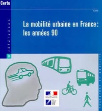 La mobilité urbaine en France : les années 90