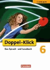 Guido Becker et Werner Bentin - Doppel-Klick  6. Schuljahr. Schülerbuch Grundausgabe.