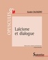 Guido Calogero - Laïcisme et dialogue.
