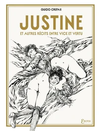 Justine et autres récits entre vice et vertu