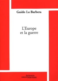 L'Europe et la guerre