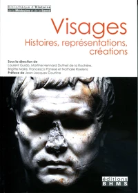 Visages. histoires, représentations, créations