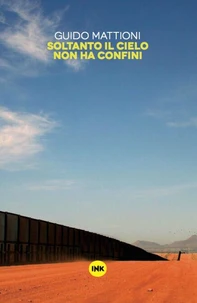 Soltanto il cielo non ha confini