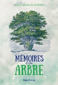 Téléchargements gratuits e-books Mémoires d'un arbre in French PDF