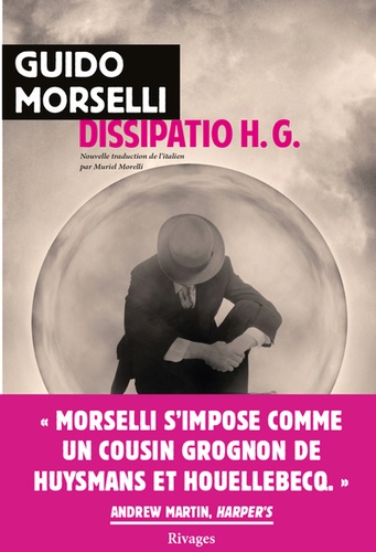 Guido Morselli - Dissipatio H. G..