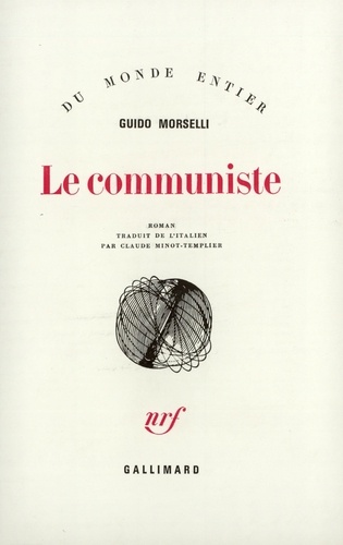 Guido Morselli - Le communiste.