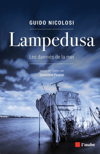 Lampedusa. Les damnés de la mer