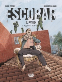  Guido Piccoli et  Giuseppe Palumbo - Escobar - Volume 2 - Against All Odds.