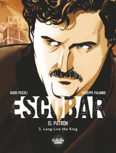 Escobar - Volume 3 - Long Live the King