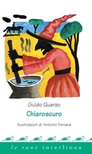 Guido Quarzo et Antonio Ferrara - Chiaroscuro.