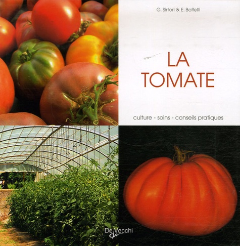 Guido Sirtori et Enrica Boffelli - La tomate.