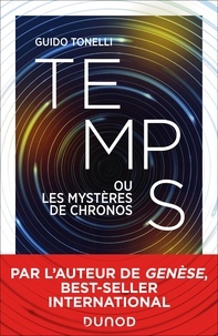 Guido Tonelli - Temps - Les mystères de Chronos.