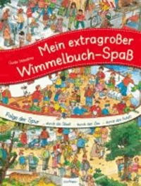 Mein großes Wimmelbuch: Mein extragroßer Wimmelbuch-Spaß