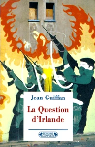 La Question D'Irlande. Edition 1997