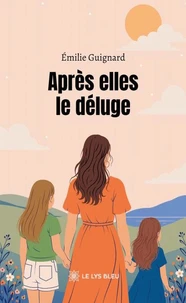Après elles le déluge
