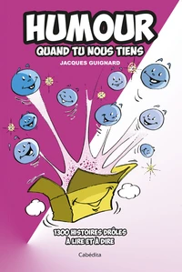 Humour quand tu nous tiens...