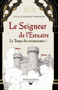 Le seigneur de l'estuaire