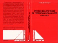 Critique des systèmes de formation des adultes (1968-1992)