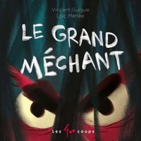 Le grand méchant