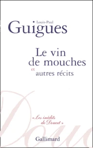 Le Vin De Mouches Et Autres Recits
