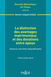 La distinction des avantages matrimoniaux et des donations entre époux